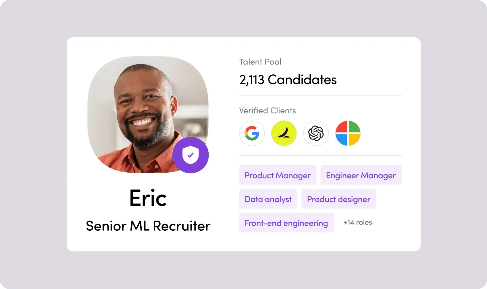 Verified, Expert-driven Recruitment